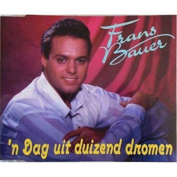 Frans Bauer – 'n Dag Uit Duizend Dromen (3 Track CDSingle) - 0