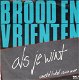 Brood En Vrienten – Als Je Wint (1983) - 0 - Thumbnail