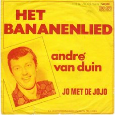 André van Duin – Jo Met De Jojo / Het Bananenlied (1972)