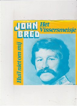 Single John Bred - Het Vissersmeisje - 0