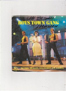 Single Boys Town Gang- Signed, sealed, delivered (I'm yours)