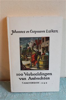 100 Verbeeldingen van Ambachten, Luiken Johannes en Caspares - 0