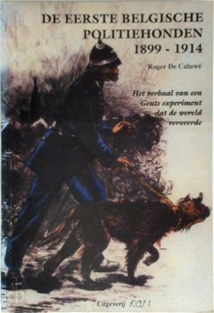 De eerste Belgische politiehonden 1899-1914 - 0