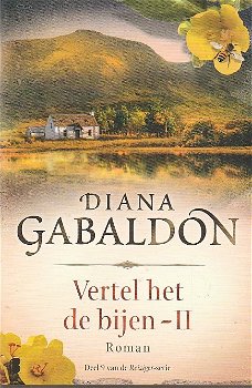 VERTEL HET DE BIJEN I & II- Diana Gabaldon - 2
