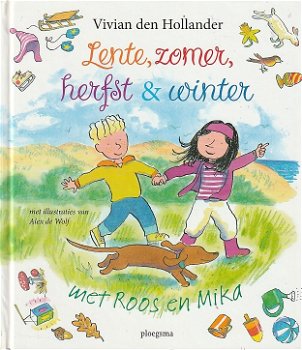 LENTE, ZOMER, HERFST & WINTER MET ROOS EN MIKA - Vivian den Hollander - 0