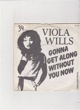 Single Viola Wills - Gonna get along without you now - 0