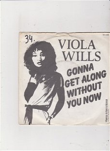 Single Viola Wills - Gonna get along without you now