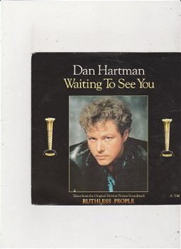Single Dan Hartman - Waiting to see you - 0