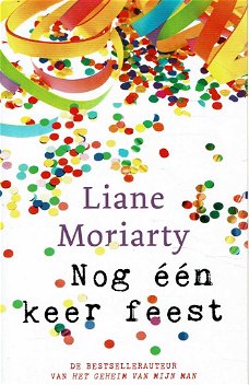 Liane Moriarty = Nog een keer feest