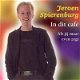 Jeroen Spierenburg - In Dit Cafe (2 Track CDSingle) - 0 - Thumbnail