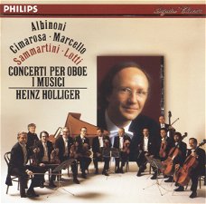 Heinz Holliger - Albinoni ▪ Cimarosa ▪ Marcello ▪ Sammartini ▪ Lotti - I Musici – Concerti Per