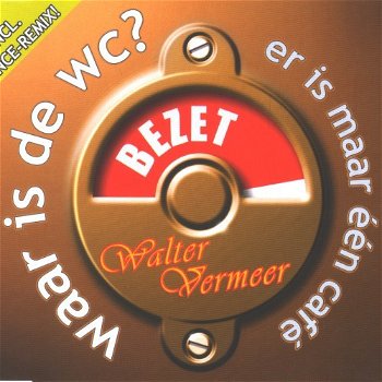 Walter Vermeer – Waar Is De WC ? (6 Track CDSingle) Nieuw - 0