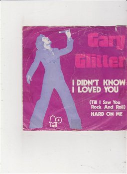 Single Gary Glitter - I didn't know I loved you - 0