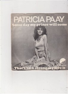 Single Patricia Paay - Some day my prince will come