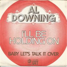 Al Downing – I'll Be Holding On (1975)