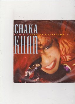 Single Chaka Khan - Love of a lifetime - 0