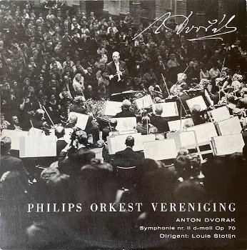 LP - Dvorak - Symphonie nr. II - Philips Orkest Vereniging, Louis Stotijn - 0