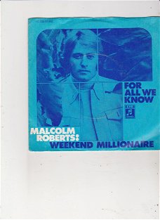 Single Malcolm Roberts - Weekend millionaire