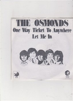 Single The Osmonds - One way ticket to anywhere - 0