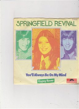 Single Springfield Revival - You'll always be on my mind - 0