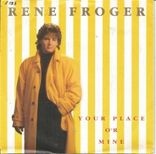 Rene Froger – Your Place Or Mine (1992)