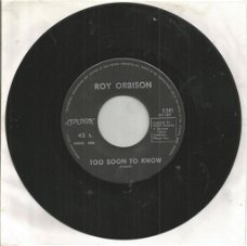 Roy Orbison – Too Soon To Know (1966)