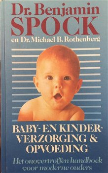 Dr Benjamin Spock - Baby- en Kinderverzorging En Opvoeding (Hardcover/Gebonden) - 0