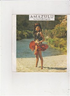 Single Amazulu - Too good to be forgotten