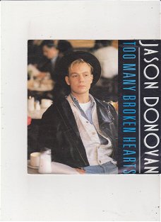 Single Jason Donovan - Too many broken hearts