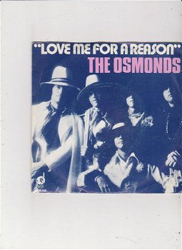 Single The Osmonds - Love me for a reason - 0