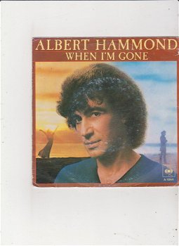 Single Albert Hammond - When I'm gone - 0