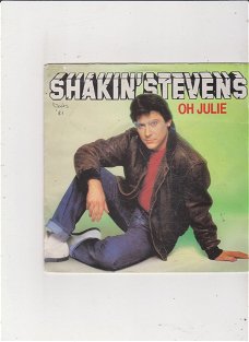 Single Shakin' Stevens - Oh Julie