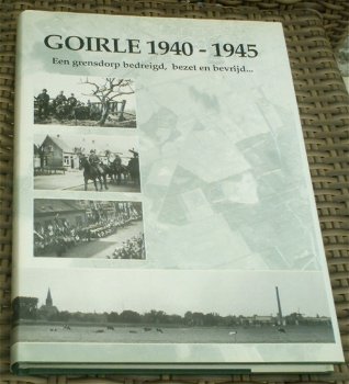 Goirle 1940-1945.Piet de Bont. Jef van Gils. ISBN 9075279019 - 0