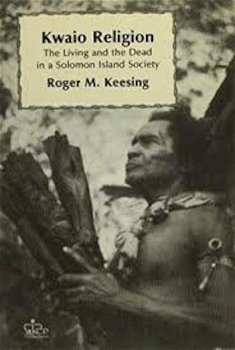 Kwaio religion, Roger M.Keesing - 0
