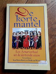 De korte mantel - een arturverhaal uit de dertiende eeuw