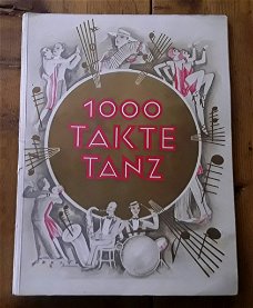 Oud bladmuziek (art deco): 1000 takte tanz