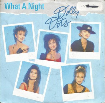 Dolly Dots – What A Night (1987) - 0