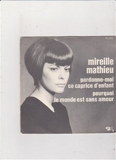 Single Mireille Mathieu-Pardonne-moi ce caprice d'enfant