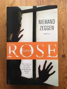 Karen Rose met Niemand zeggen