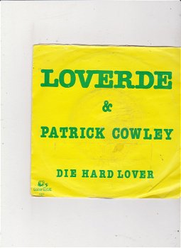 Single Loverde & Patrick Cowley - Die hard lover - 0