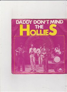 Single The Hollies - Daddy don't mind