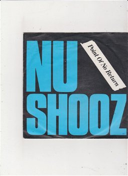Single Nu Shooz - Point of no return - 0