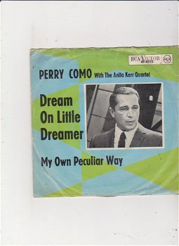 Single Perry Como - Dream on little dreamer - 0