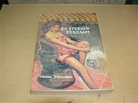 Frank Stephens/ZIJ STERVEN EENZAAM(UMC real 229) - 0
