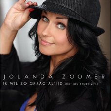 Jolanda Zoomer - Ik Wil Zo Graag Altijd (Met Jou Samen Zijn) (2 Track CDSingle)