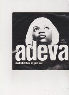 Single Adeva - Don't let it show on your face