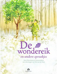 DE WONDEREIK EN ANDERE SPROOKJES - Koos Meinderts & Harrie Jekkers