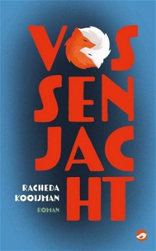 Racheda Kooijman - Vossenjacht (Nieuw) met handtekening