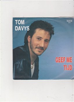 Telstar Single Tom Davys - Geef me tijd - 0