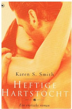 Karen S. Smith = Heftige hartstocht - 0
